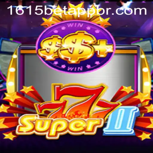 Exploring the Exciting World of Super777II and 1615bet PH Login